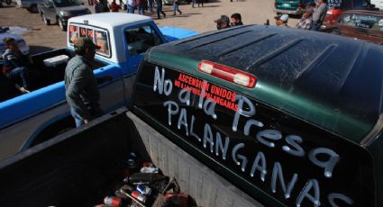 Agricultores de Chihuahua protestan contra construcción de la presa Palanganas