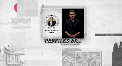 Perfiles 2021: Miguel Torruco Garza