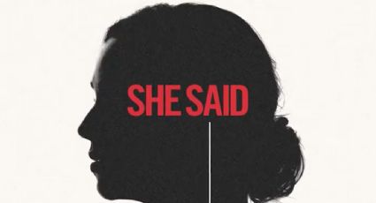Llega a los cines "She said", cinta sobre cómo se revelaron los abusos sexuales cometidos por Harvey Weinstein
