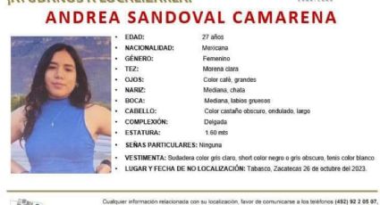 Encuentran muerta a Andrea Sandoval, joven desaparecida hace seis días en Zacatecas; la familia apunta a su expareja