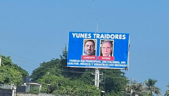 "Yunes traidores": instalan espectacular en autopista de Veracruz contra el senador y su padre