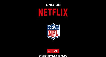 Netflix transmitirá en vivo y en exclusiva los partidos de Navidad de la NFL de 2024 a 2026