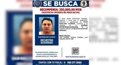 Fiscalía de Tabasco ofrece 250 mil pesos por información de "El Rayo", jefe de plaza de "La Barredora"