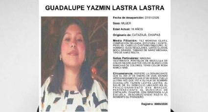 Desaparición en Chiapas: buscan a Guadalupe Yazmín, vista por última vez en su camino a la escuela