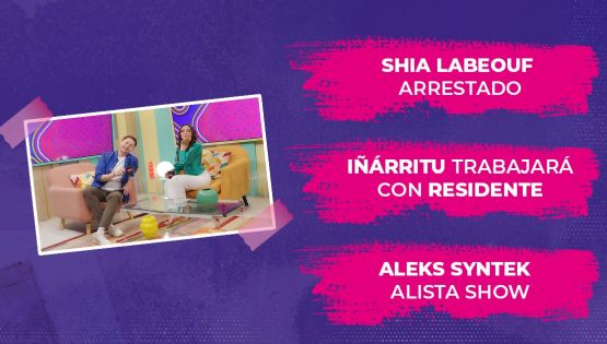 Shia LaBeouf fue arrestado, Iñárritu trabajará con Residente en nueva película y Aleks Syntek prepara concierto