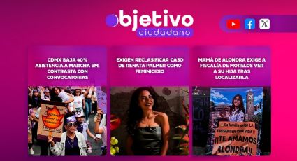 Objetivo Ciudadano: 9 de marzo