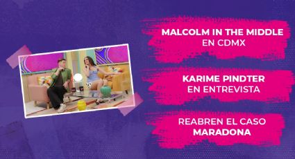El elenco de “Malcolm in the Middle: La vida sigue siendo injusta” visitó la CDMX, Karime Pindter presenta documental y reabrieron el caso Maradona
