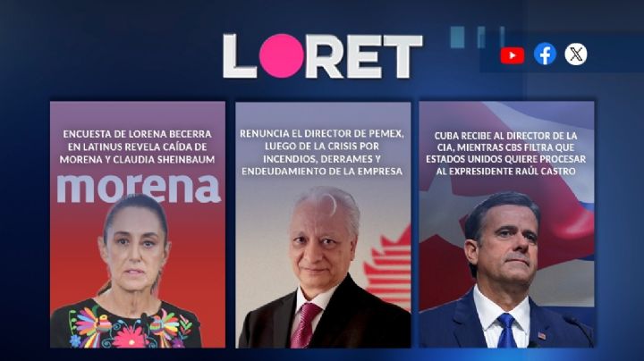 Loret en Latinus: 14 de mayo
