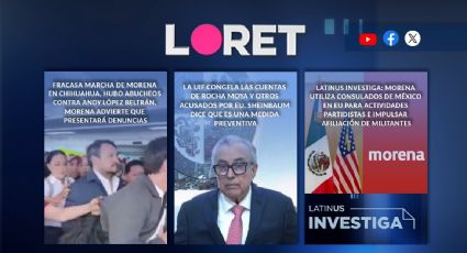 Loret en Latinus: 18 de mayo