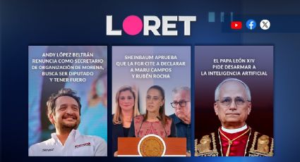 Loret en Latinus: 25 de mayo